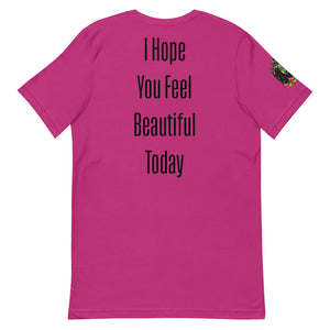 Beautiful Today T-Shirt