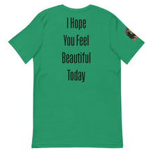 Load image into Gallery viewer, Beautiful Today T-Shirt