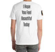 Load image into Gallery viewer, Beautiful Today T-Shirt