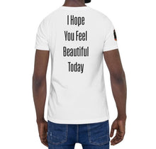 Load image into Gallery viewer, Beautiful Today T-Shirt